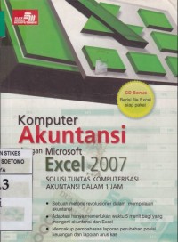 Komputer Akuntansi dengan Microsoft Exel 2007 Solusi Tuntas Komputerisasi Akuntansi Dalam 1 Jam