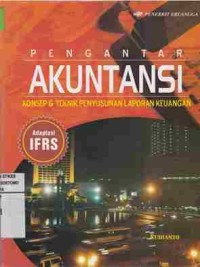 Pengantar Akuntansi : Konsep & Teknik Penyusunan Laporan Keuangan