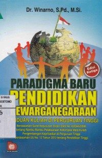 Paradigma Baru Pendidikan Kewarganegaraan : Panduan Kuliah di Perguruan Tinggi