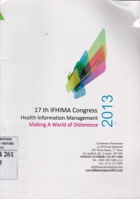 17 th IFHIMA Congress Health Information Management Making A World Of Difference 2013