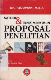 Metode & Teknik Menyusun Proposal Penelitian