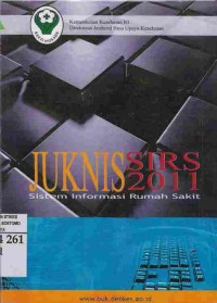 JUKNIS SIRS 2011 Sistem Informasi Rumah Sakit