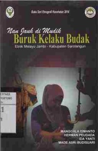 Nan Jauh di Mudik Bukuk Kelaku Budak