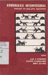 Komunikasi Interpersonal : beberapa hal yang perlu diperhatikan