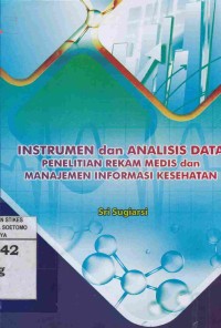 Instrumen Dan Analisis Data Penelitian Rekam Medis Dan Manajemen Informasi Kesehatan