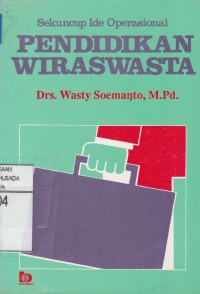 Pendidikan Wiraswasta : Sekuncup Ide Operasional