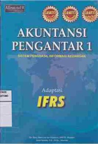 Akuntansi Pengantar 1 : Sistem Penghasil Informasi Keuangan