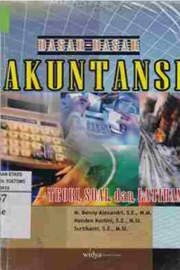 Dasar-Dasar Akuntansi : Teori, Soal, dan, Latihan