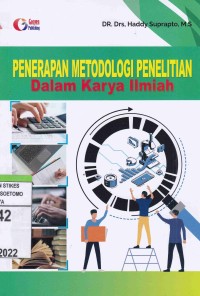 Penerapan Metodologi Penelitian Dalam Karya Ilmiah