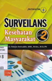 Surveilans Kesehatan Masyarakat. Edisi 2