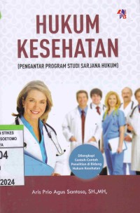 Hukum Kesehatan (Pengatar Program Studi Sarjana Hukum)