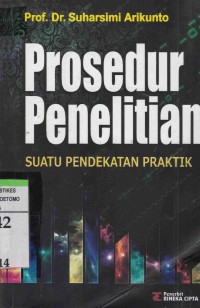 (Sortir) Prosedur Penelitian : Suatu Pendekatan Praktik