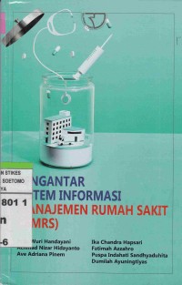 Pengantar Sistem Informasi Manajemen Rumah Sakit (SIMRS)