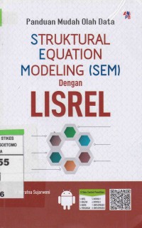 Panduan Mudah Olah Data : Struktural Equation Modeling (SEM)