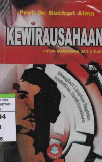 Kewirausahaan : untuk Mahasiswa dan Umum. Best Seller. Dilengkapi Lampiran Kegiatan Praktikum Kewirausahaan