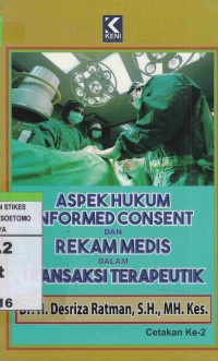 Aspek Hukum Informed Consent dan Rekam Medis dalam Transaksi Terapeutik