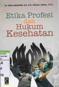 Etika Profesi dan Hukum Kesehatan