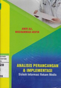 Analisis Perancangan & Implementasi Sistem Informasi Rekam Medis