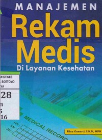 Manajemen Rekam Medis Di Layanan Kesehatan
