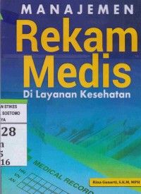 Manajemen Rekam Medis Di Layanan Kesehatan