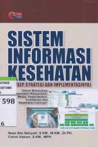 Sistem Informasi Kesehatan : Konsep, Strategi dan Implementasinya