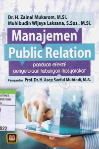 Manajemen Public Relation : Panduan Efektif Pengelolaan Hubungan Masyarakat