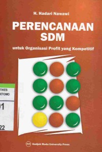 Perencanaan SDM : Untuk Organisasi Profit Yang Kompetitif