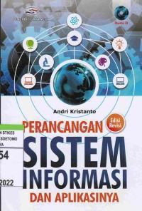 Perancangan Sistem Informasi Dan Aplikasinya. Edisi Revisi.