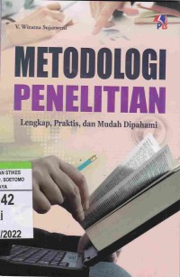 Metodologi Penelitian : Lengkap, Praktis, Dan Mudah Dipahami