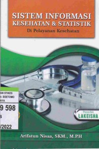 Sistem Informasi Kesehatan & Statistik Di Pelayanan Kesehatan