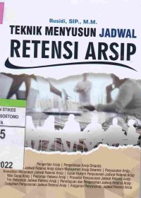 Teknik Menyusun Jadwal Retensi Arsip