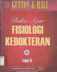 Fisiologi Kedokteran : Buku Ajar. Edisi 11