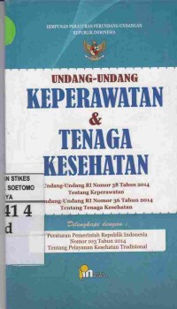 Undang-Undang Keperawatan & Tenaga Kesehatan