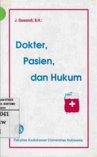 Dokter, Pasien, dan Hukum