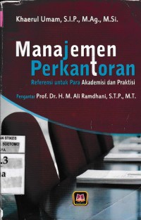 Manajemen Perkantoran : refrensi untuk Para Akademik dan Praktisi