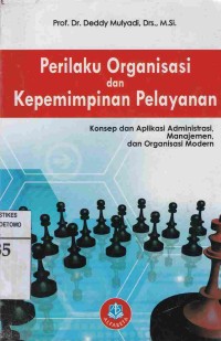 Perilaku Organisasi dan Kepemimpinan Pelayanan