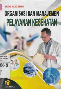 Organisasi Dan Manajemen Pelayanan Kesehatan