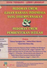 Pedoman Umum Ejaan Bahasa Indonesia Yang Disempurnakan & Pedoman Umum Pembentukan Istilah
