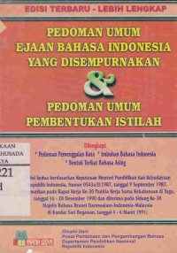 Pedoman Umum Ejaan Bahasa Indonesia Yang Disempurnakan & Pedoman Umum Pembentukan Istilah