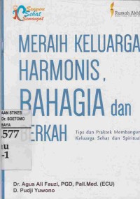 Meraih Keluarga Harmonis, Bahagia dan Berkah