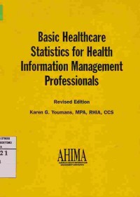 Basoic Healthcare Statistics for Health Information Management Profesionals