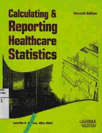 Calculating & Reporting Healthcare Statistics