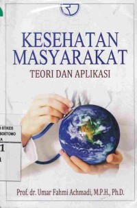 Kesehatan Masyarakat : Teori Dan Aplikasi