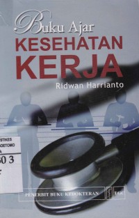 Kesehatan Kerja : Buku Ajar