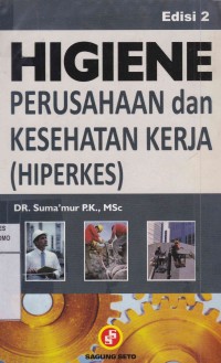 Higiene Perusahaan dan Kesehatan Kerja (HIPERKES)