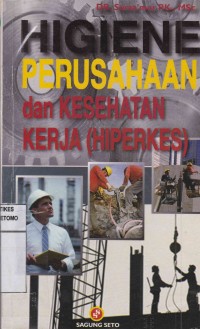 Higiene Perusahaan dan Kesehatan Kerja (HIPERKES)