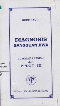 Diagnosis Gangguan Jiwa : Buku Saku