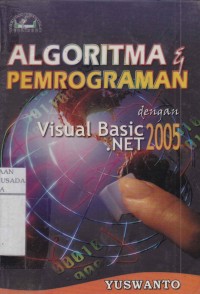 Algorutma & Pemograman dengan Visual Basic .NET 2005