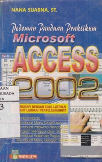 Pedoman Panduan Praktikum Microsoft Access 2002