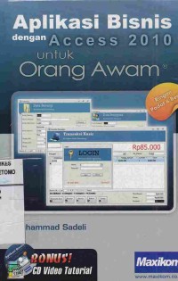 Aplikasi Bisnis dengan Access 2010 untuk Orang Awam